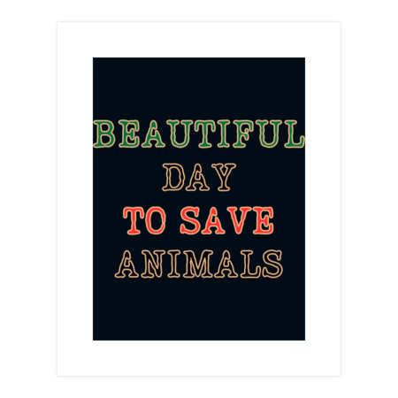 Empathy in Action Beautiful Day to Save Animals Collection by Artistylio