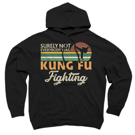 Surely Not Everybody Was Kung Fu Fighting Vintage by pardafashop