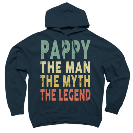 Pappy The Man The Myth The Legend Shirt Funny Father's Day by Artisticreative