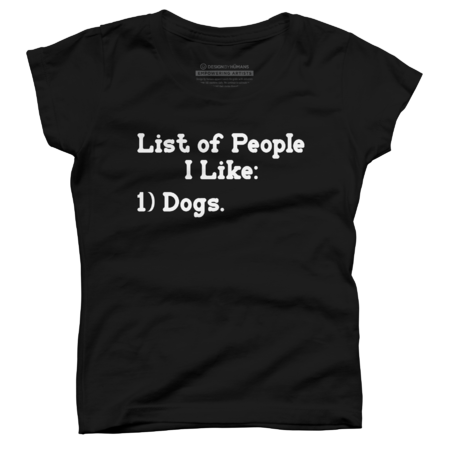 List of People I Like Dog Funny Sarcastic Animal Lover Cool by MagaliTrun