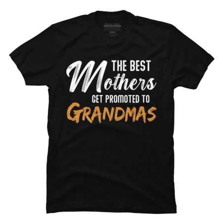 The Best Mothers Get Promoted to Grandmas by MagaliTrun