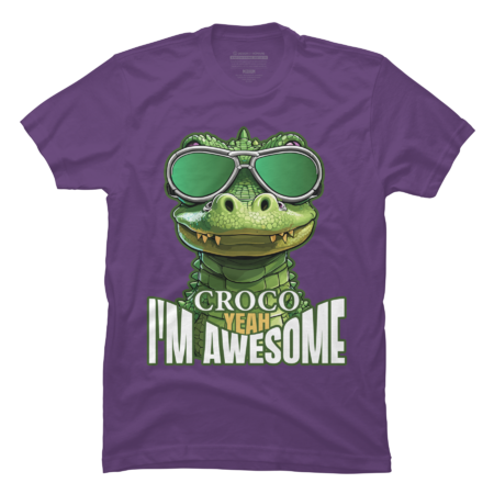 Croco Yeah I'm Awesome by LittleShirt