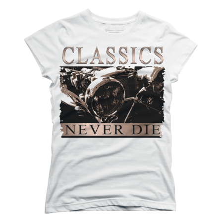 Classics Never Die by Mafkadesigns