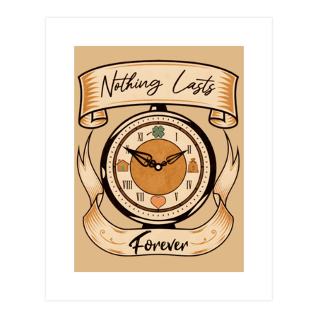Nothing Lasts Forever by Mafkadesigns
