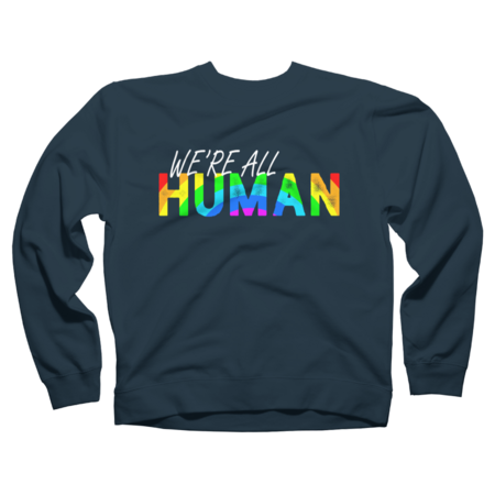 We're all human Rainbow LGBT Pride T-Shirt by Nihiruart