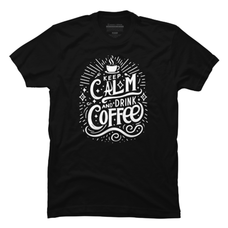 Keep calm, drink coffee by ELAS