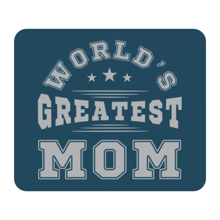 World's Greatest Mom Mothers Day Gift by designbyrose