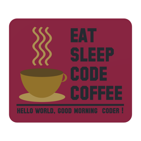 Programmer: eat sleep code coffee-hello world coder-2 by dmcloth