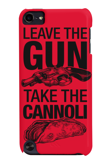 Leave the Gun Take the Cannoli by 6amcrisis