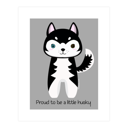 Proud to be a little husky by LittleKnids