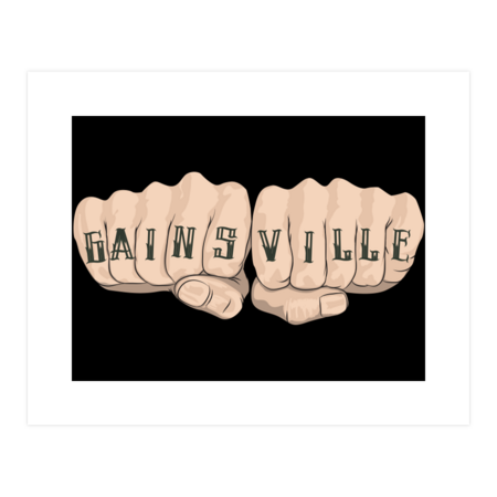 Fists of GAINSVILLE by Gainsville