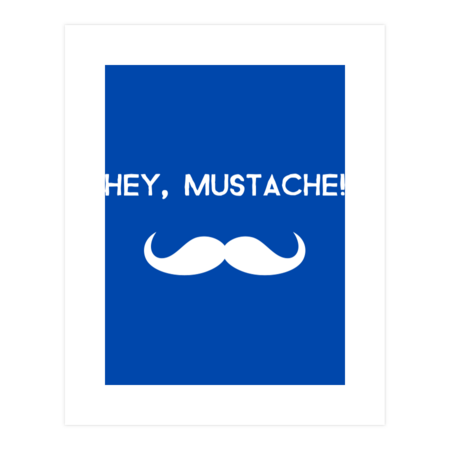 Hey, mustache! by RaisedByBears