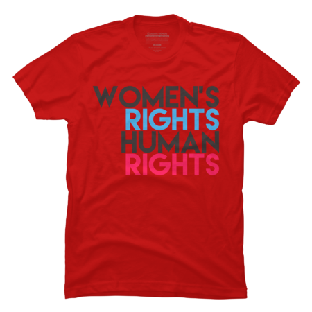 Women's Rights Are Human Rights by teesforhope
