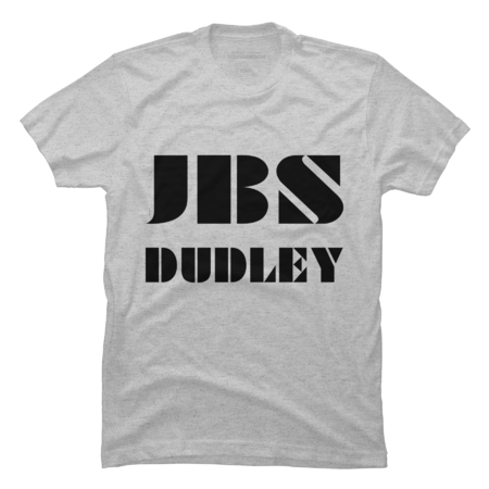 JB'S DUDLEY by WhatIfTees