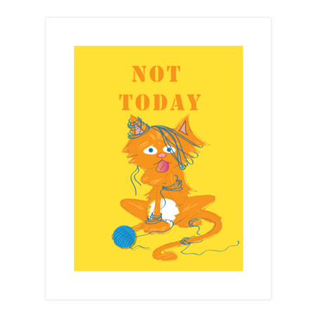 Not Today by Andwomandesign