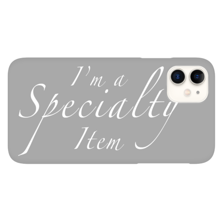 I'm a Specialty item by Bruzer