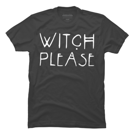 Witch PLEASE
