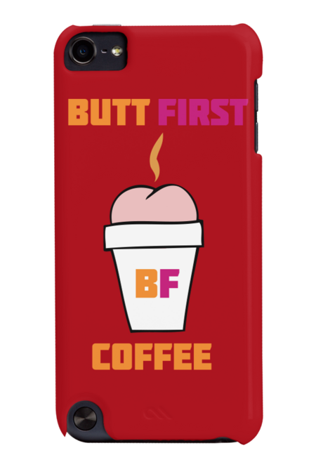 Butt First Coffee by rockettgraphics