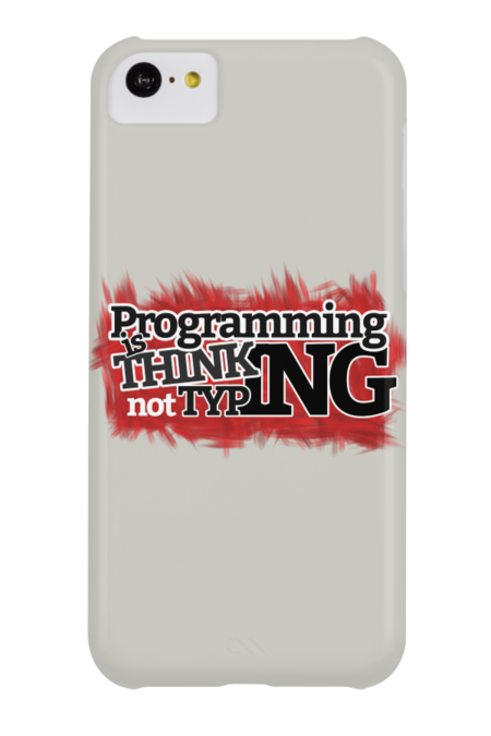 programming is thinking, not typing by dmcloth