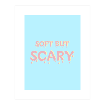 Soft But Scary