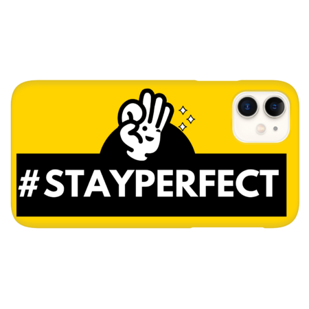 Stay Perfect